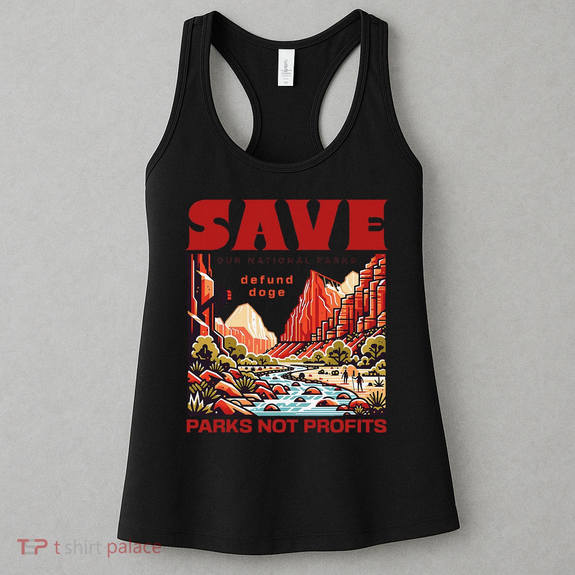 Protect National Parks Parks Over Profits Save Our Parks Women's Tank Top