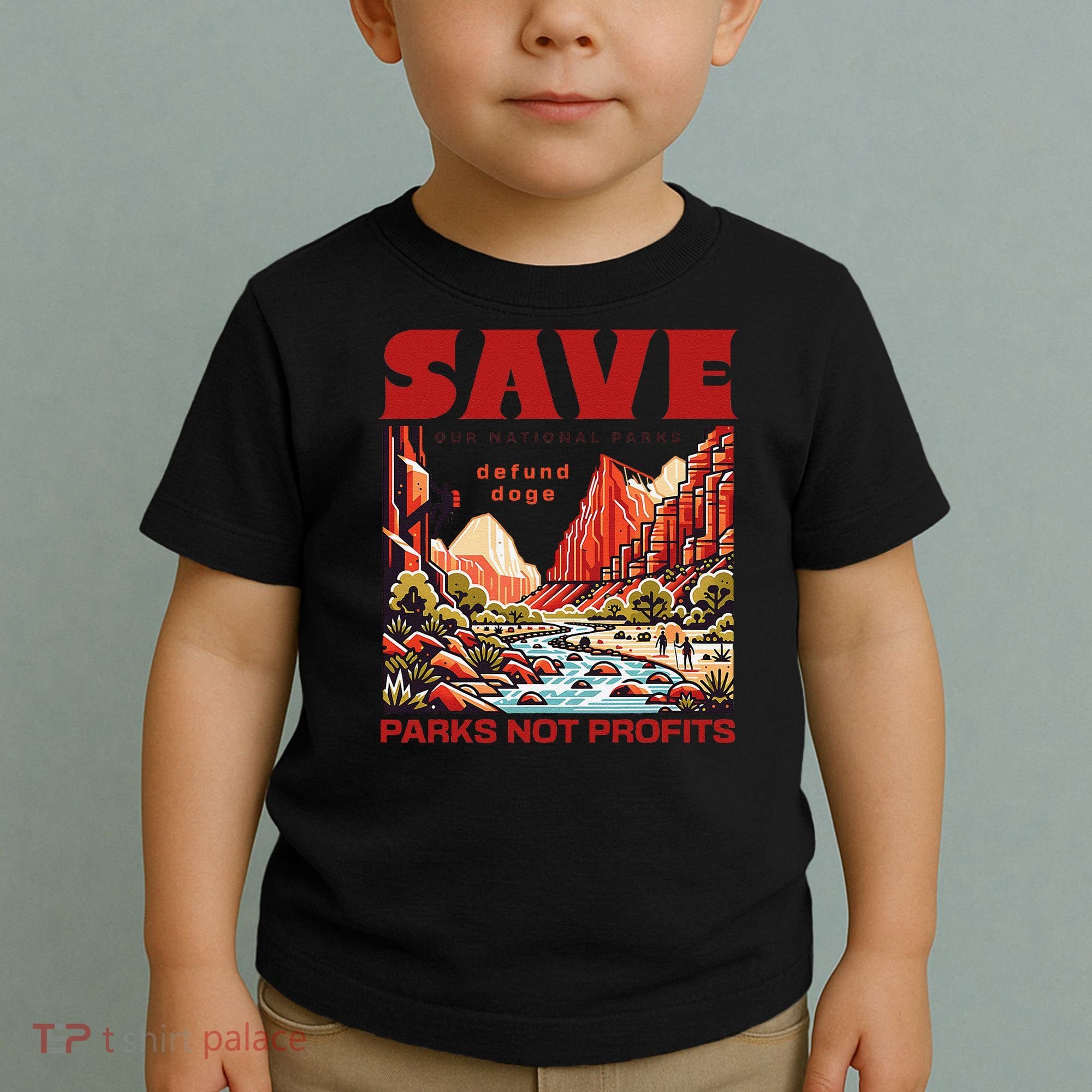 Protect National Parks Parks Over Profits Save Our Parks Toddler T-Shirt