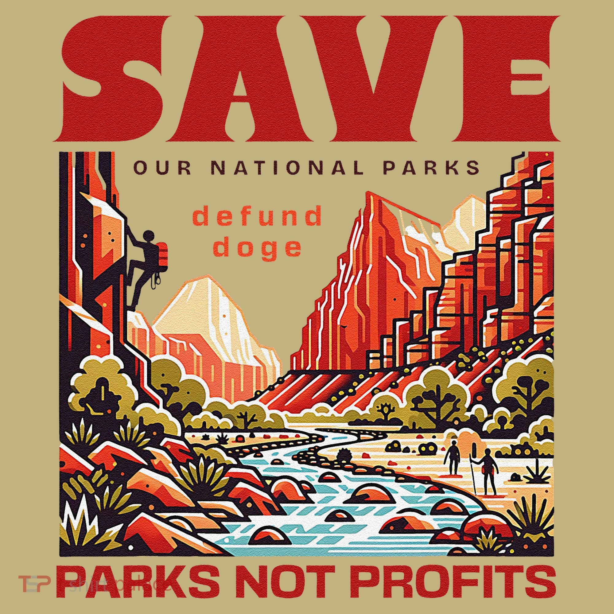 Protect National Parks Parks Over Profits Save Our Parks Sweatshirt