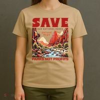 Protect National Parks Parks Over Profits Save Our Parks T-Shirt thumb 4