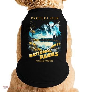 Protect National Parks Parks Over Profits Doggie Tank
