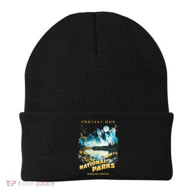 Protect National Parks Parks Over Profits Beanie