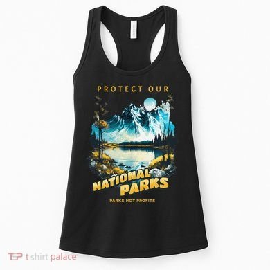 Protect National Parks Parks Over Profits Women's Tank Top