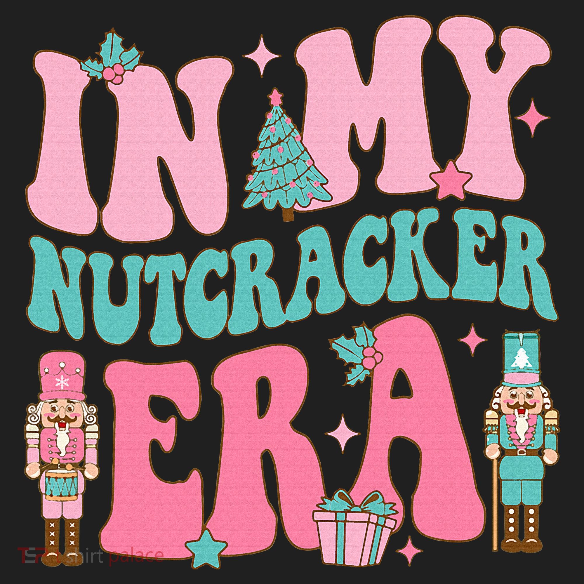 Pink Nutcracker Squad In My Nutcracker Era Pink Christmas Women's Sweatshirt