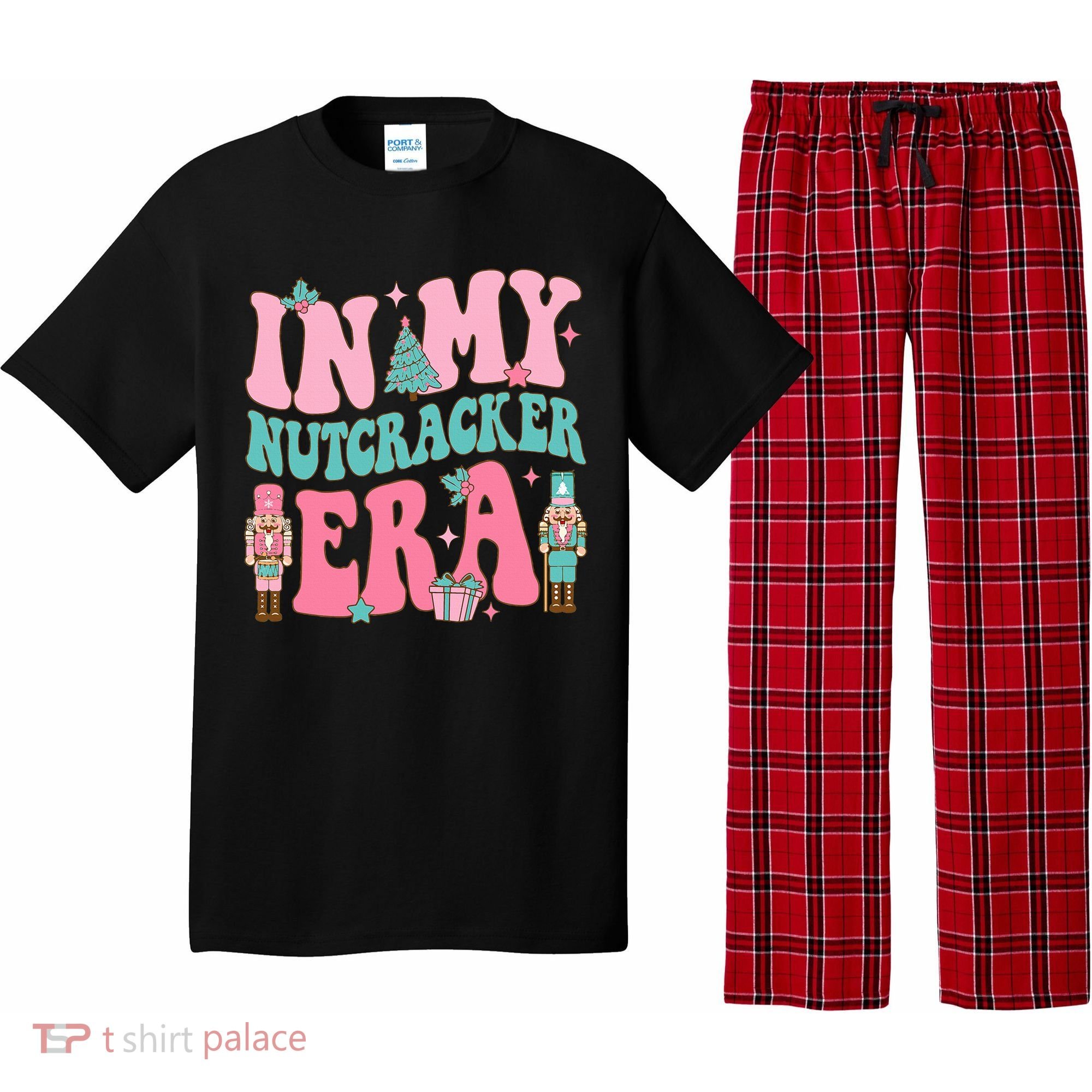 Pink Nutcracker Squad In My Nutcracker Era Pink Christmas Pajama Set