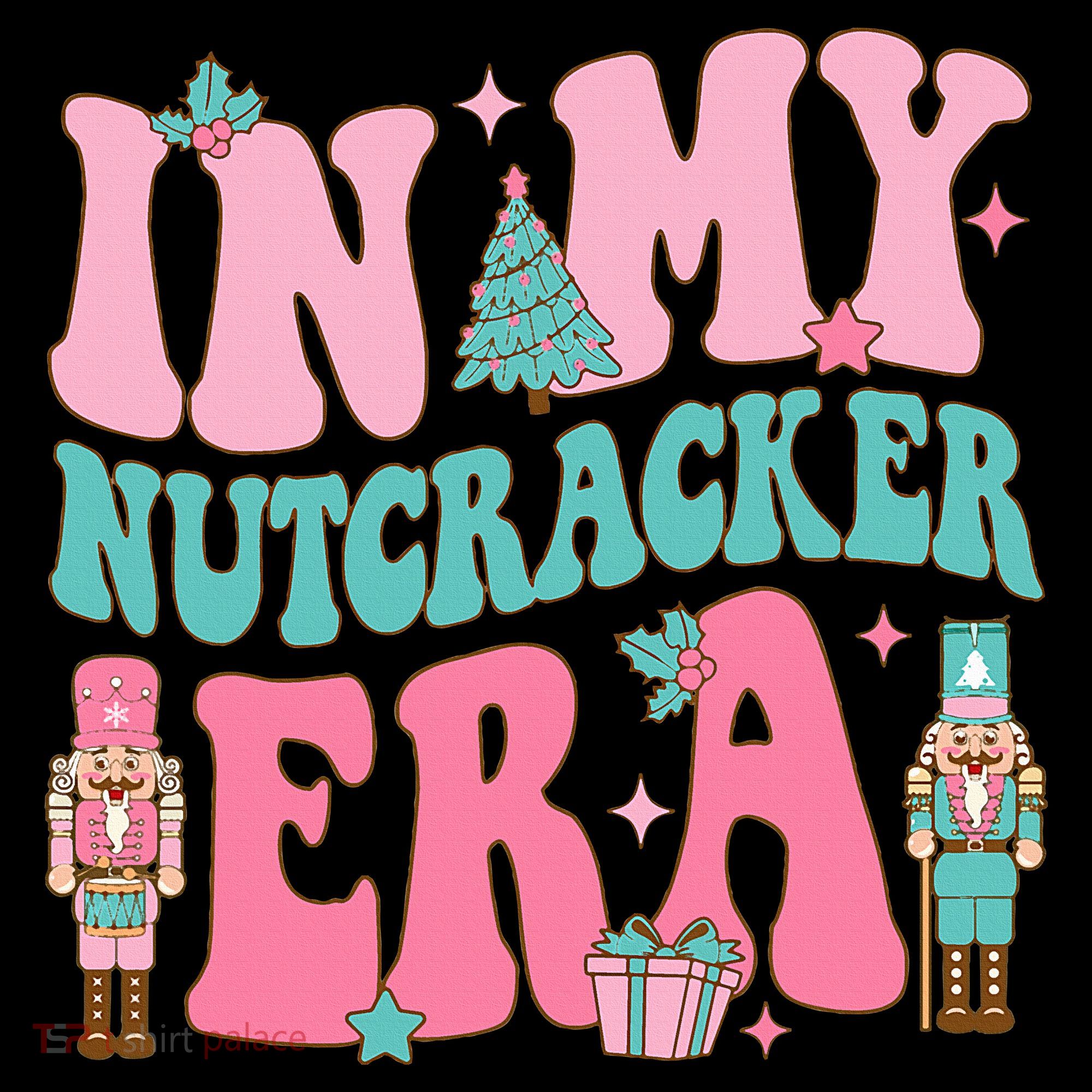 Pink Nutcracker Squad In My Nutcracker Era Pink Christmas Women's Hoodie