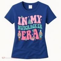 Pink Nutcracker Squad In My Nutcracker Era Pink Christmas Women's T-Shirt thumb 0