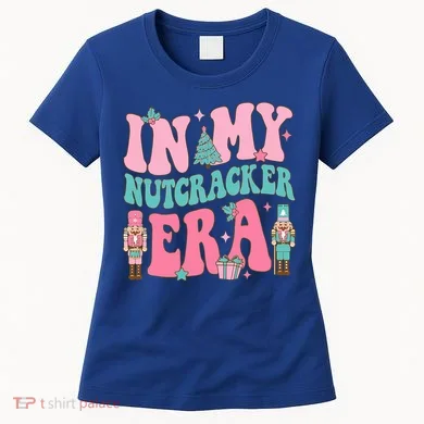 Pink Nutcracker Squad In My Nutcracker Era Pink Christmas Women's T-Shirt