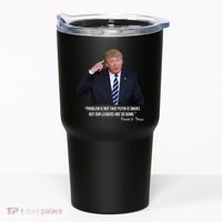 Problem Not That Putin Smart Funny Donald Trump Quote Tumbler thumb 0