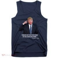 Problem Not That Putin Smart Funny Donald Trump Quote Tank Top thumb 0