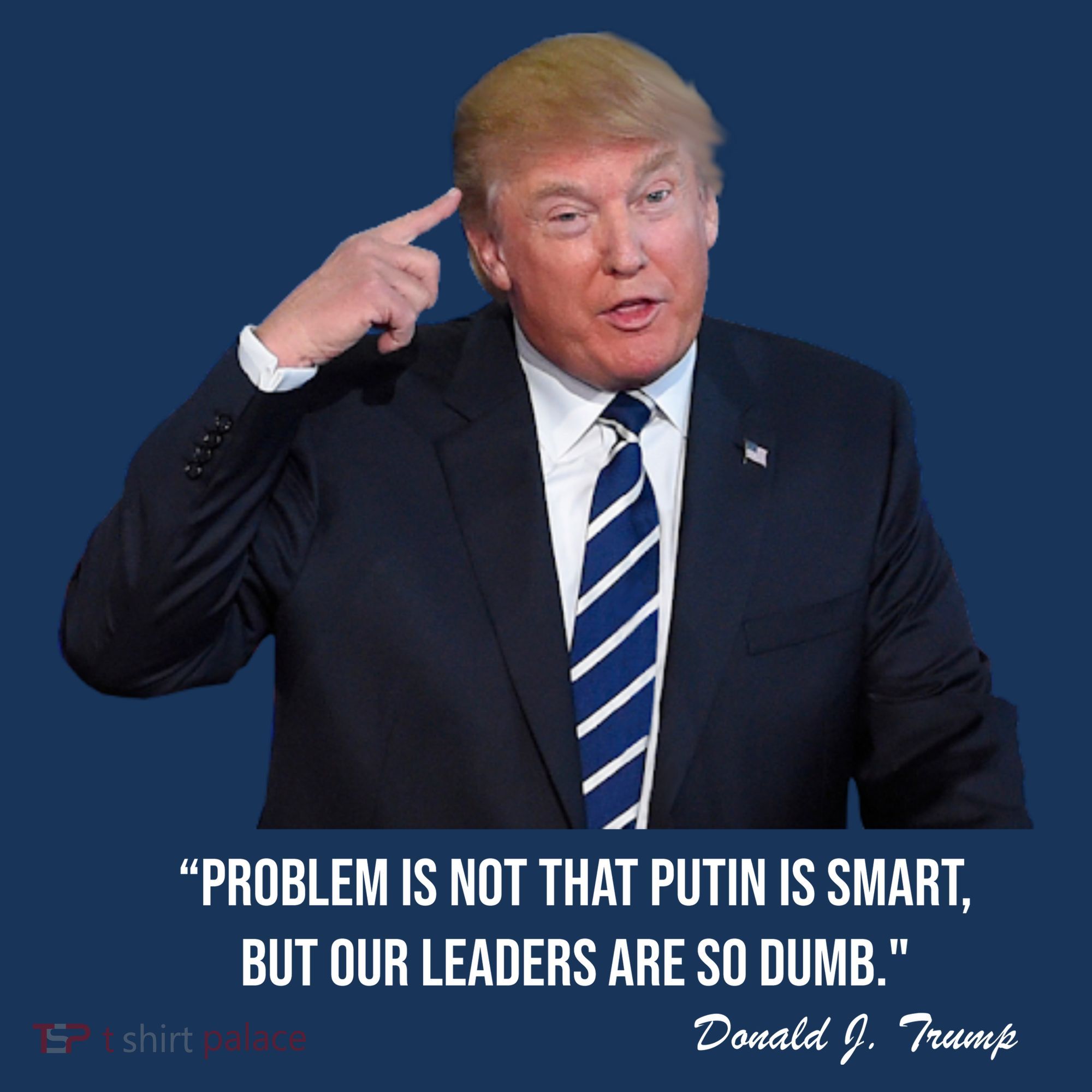 Problem Not That Putin Smart Funny Donald Trump Quote Visor