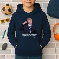 Problem Not That Putin Smart Funny Donald Trump Quote Kids Hoodie thumb 2