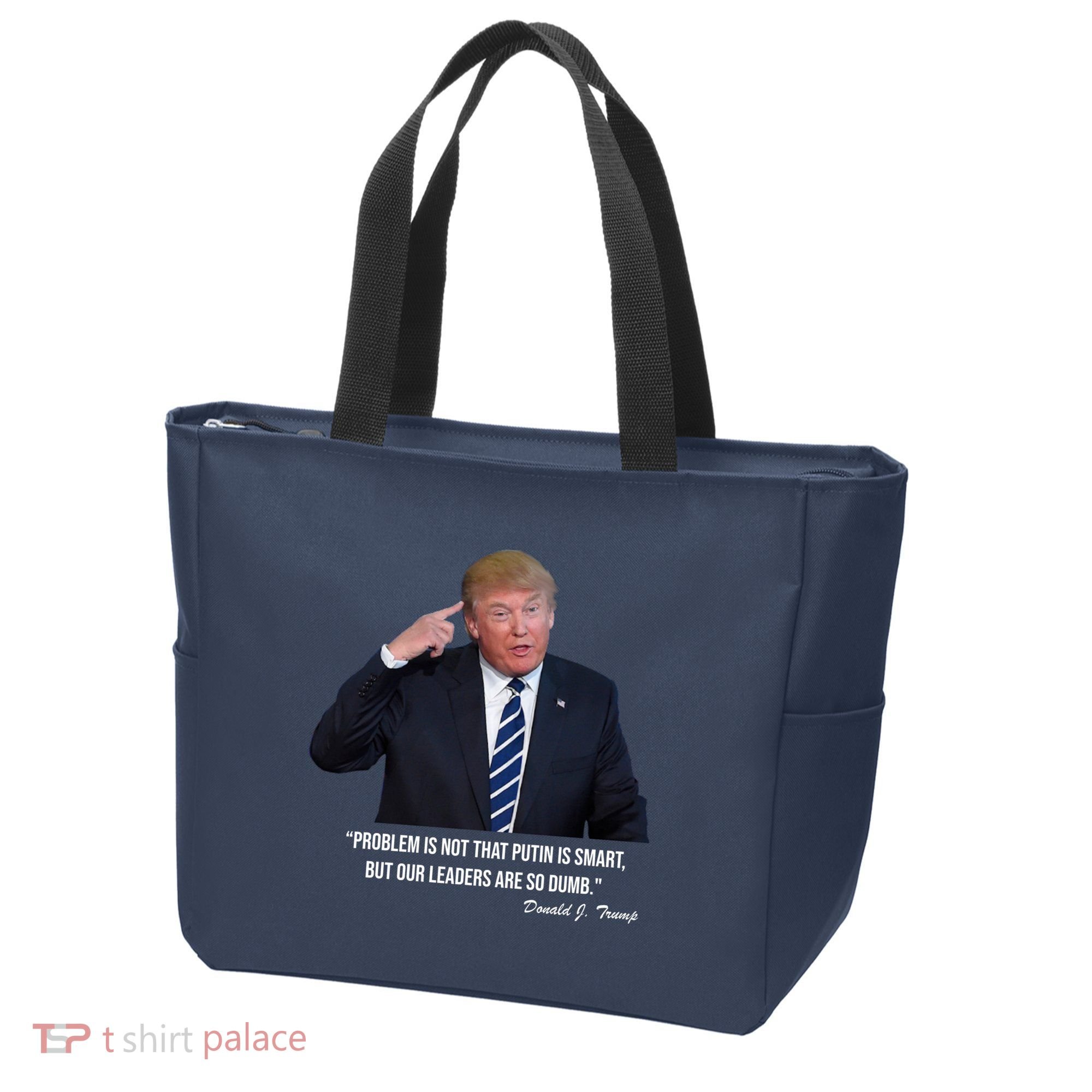 Problem Not That Putin Smart Funny Donald Trump Quote Tote Bag