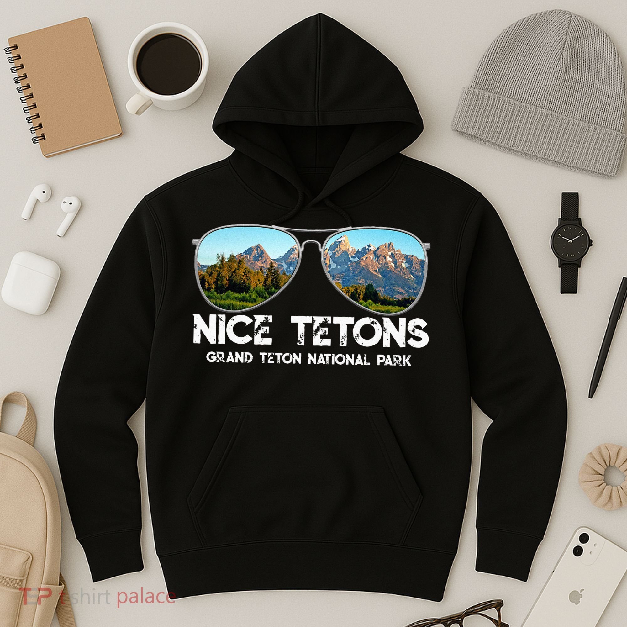 Punny Nice Tetons Teton Mountain Hoodie