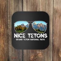 Punny Nice Tetons Teton Mountain Coaster thumb 0