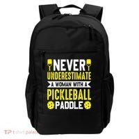 Pickleball Never Underestimate A Woman With A Pickleball Paddle Backpack thumb 0