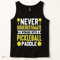 Pickleball Never Underestimate A Woman With A Pickleball Paddle Tank Top thumb 2