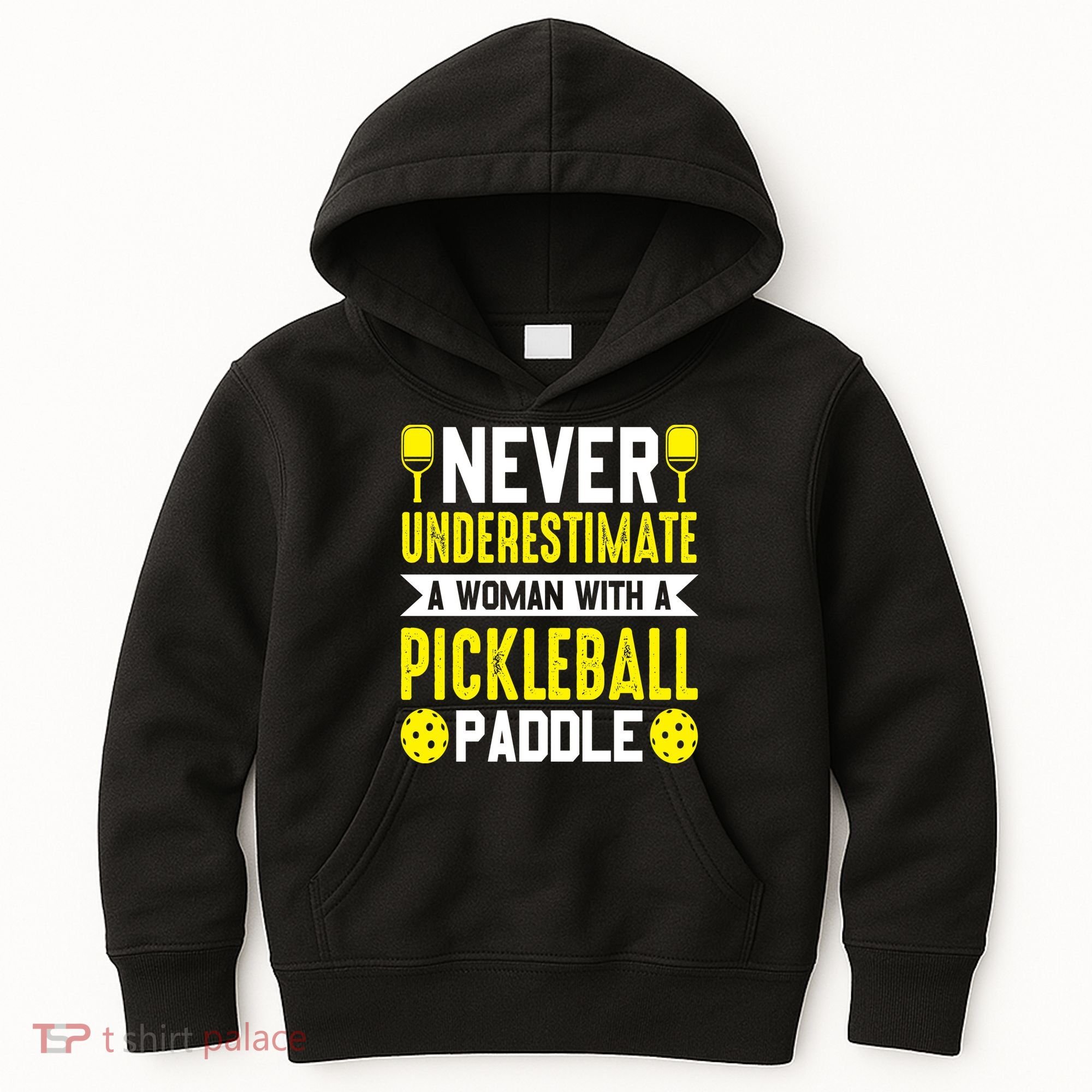 Pickleball Never Underestimate A Woman With A Pickleball Paddle Kids Hoodie
