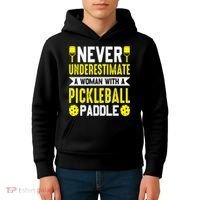 Pickleball Never Underestimate A Woman With A Pickleball Paddle Kids Hoodie thumb 4