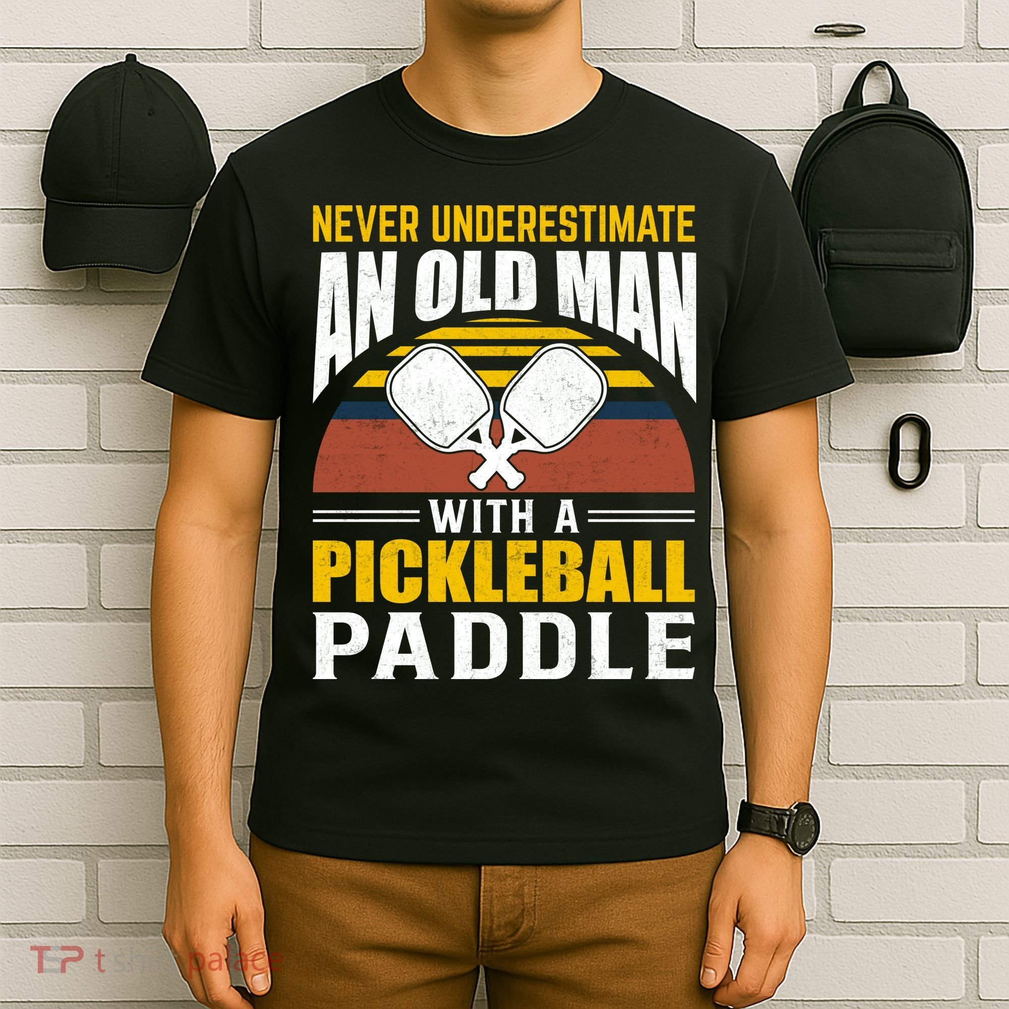 Pickleball Never Underestimate An Old Man With A Pickleball Paddle T-Shirt