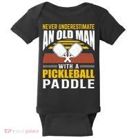 Pickleball Never Underestimate An Old Man With A Pickleball Paddle Baby Bodysuit thumb 0