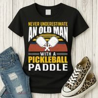 Pickleball Never Underestimate An Old Man With A Pickleball Paddle Women's T-Shirt thumb 3