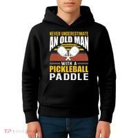 Pickleball Never Underestimate An Old Man With A Pickleball Paddle Kids Hoodie thumb 4