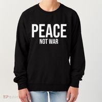 Peace Not War Women's Sweatshirt thumb 0