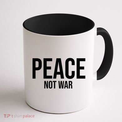 Peace Not War Coffee Mug back