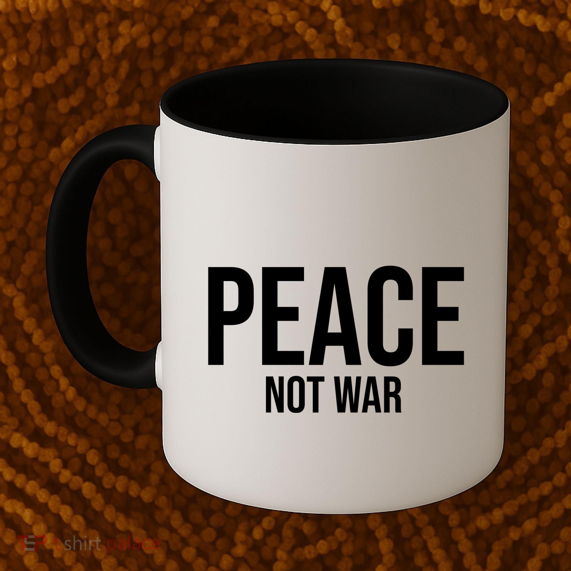 Peace Not War Coffee Mug