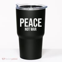 Peace Not War Tumbler thumb 0