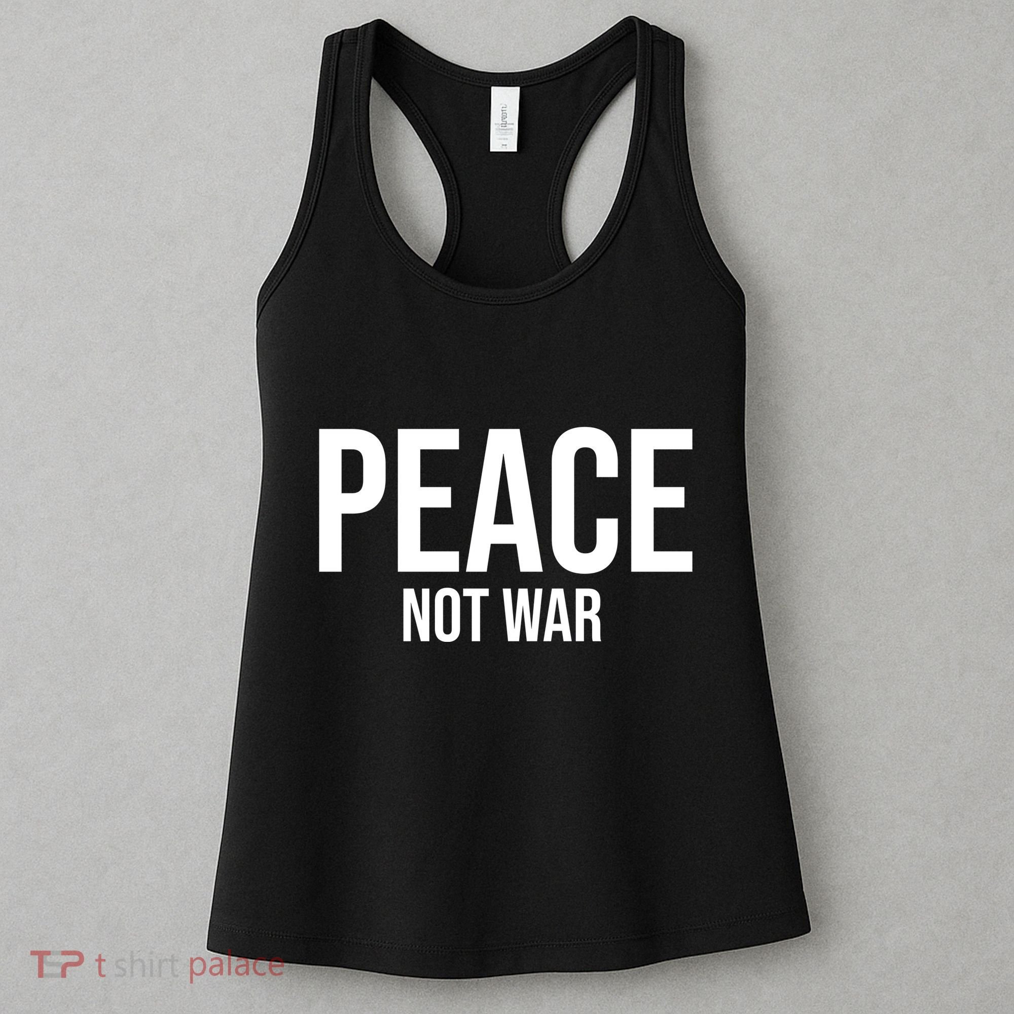 Peace Not War Women's Tank Top
