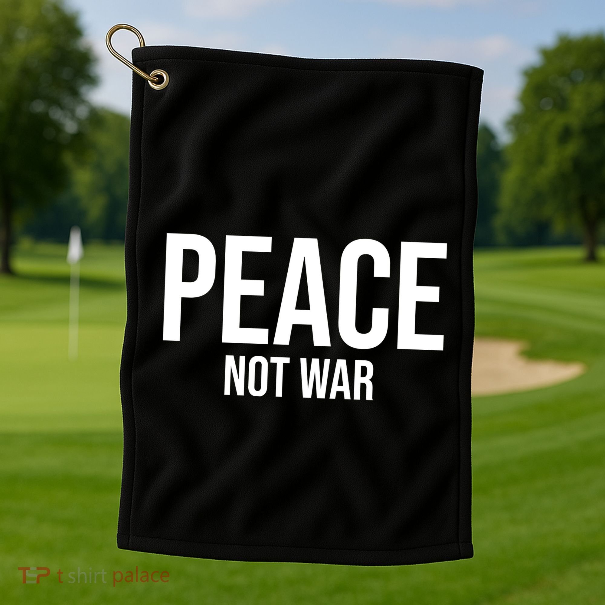 Peace Not War Golf Towel