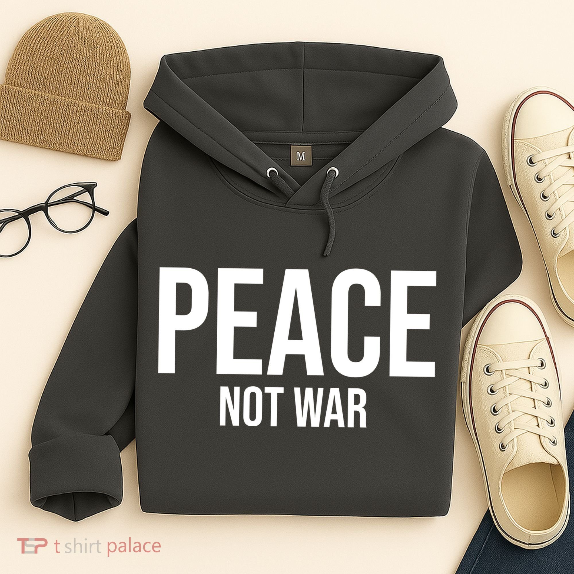 Peace Not War Hoodie