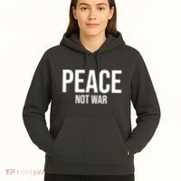 Peace Not War Hoodie thumb 5