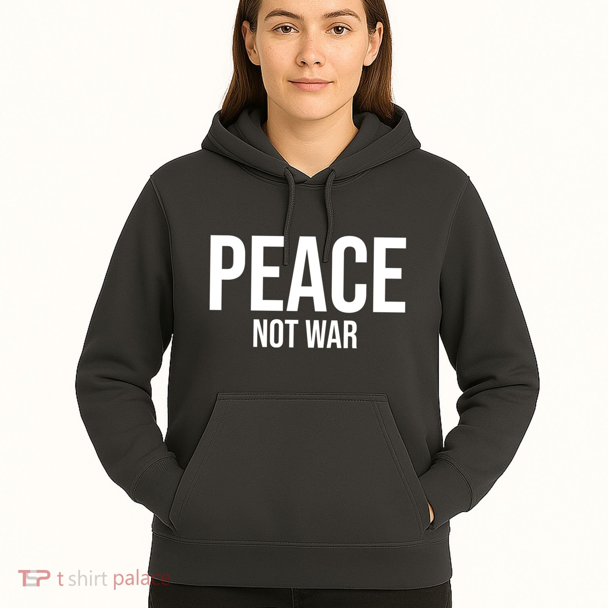 Peace Not War Hoodie