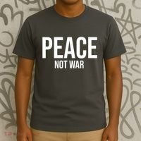 Peace Not War T-Shirt thumb 3