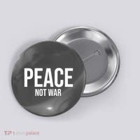 Peace Not War Button thumb 0