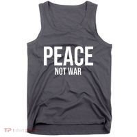 Peace Not War Tank Top thumb 0