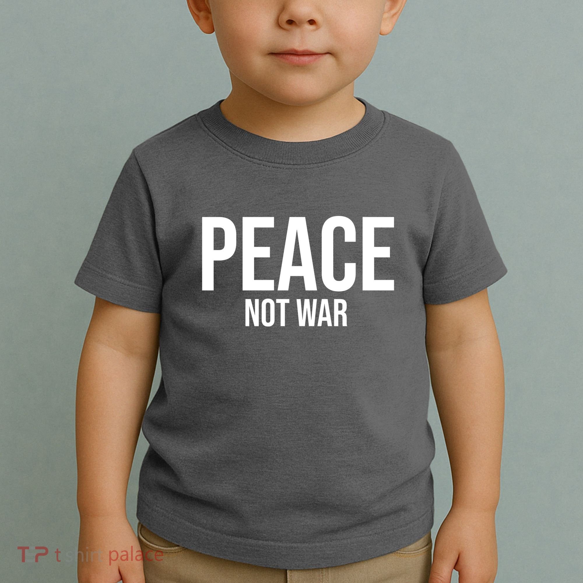 Peace Not War Toddler T-Shirt