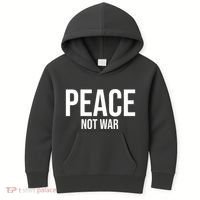 Peace Not War Kids Hoodie thumb 0