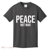 Peace Not War Kids T-Shirt thumb 0