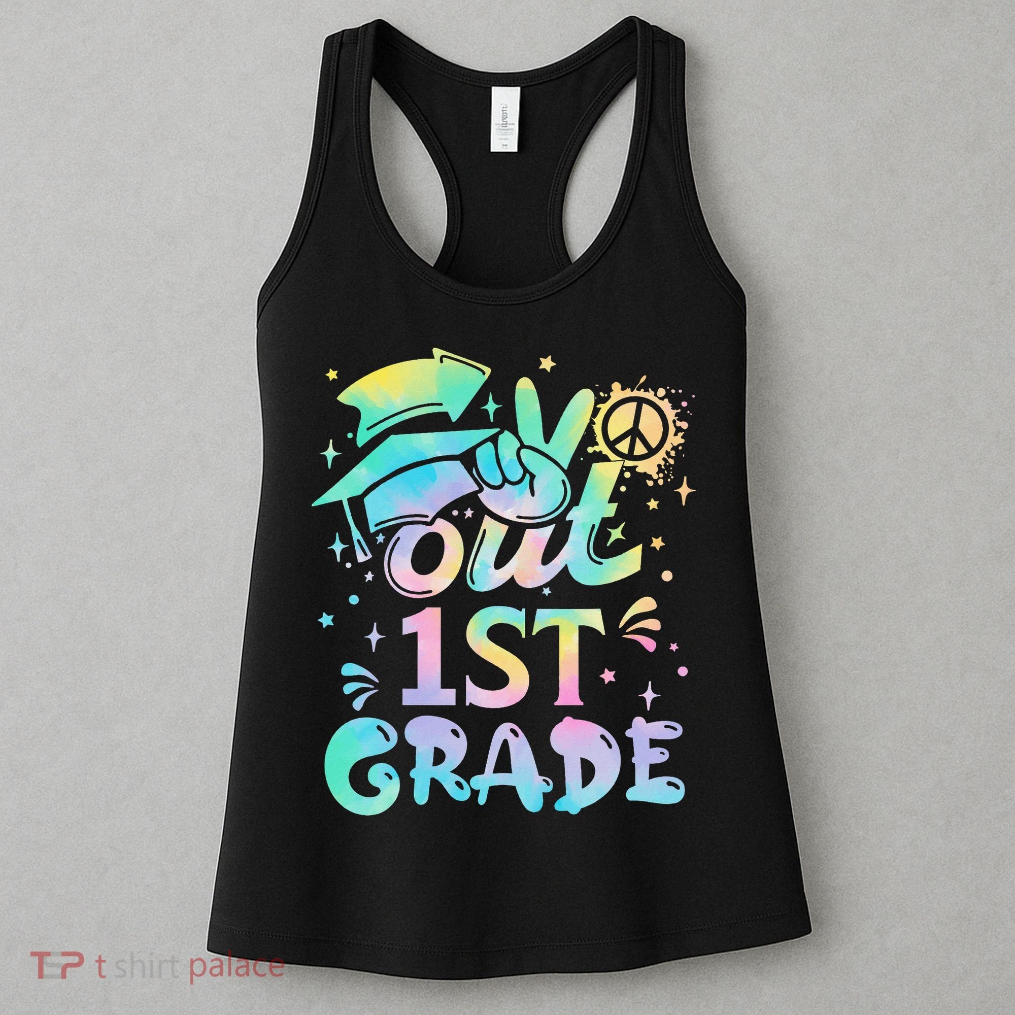 Peace Out 1st Grade Tie Dye Graduation Last Day Of School Women's Tank Top