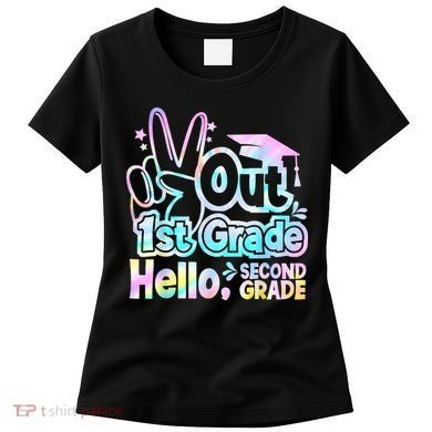 Peace Out 1st Grade Hello Second Grade First Grade Graduate Women's T-Shirt