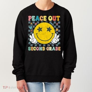 Peace Out 2nd Grade Graduation Last Day School Second Grade  Women's Sweatshirt