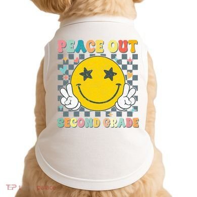 Peace Out 2nd Grade Graduation Last Day School Second Grade  Doggie Tank