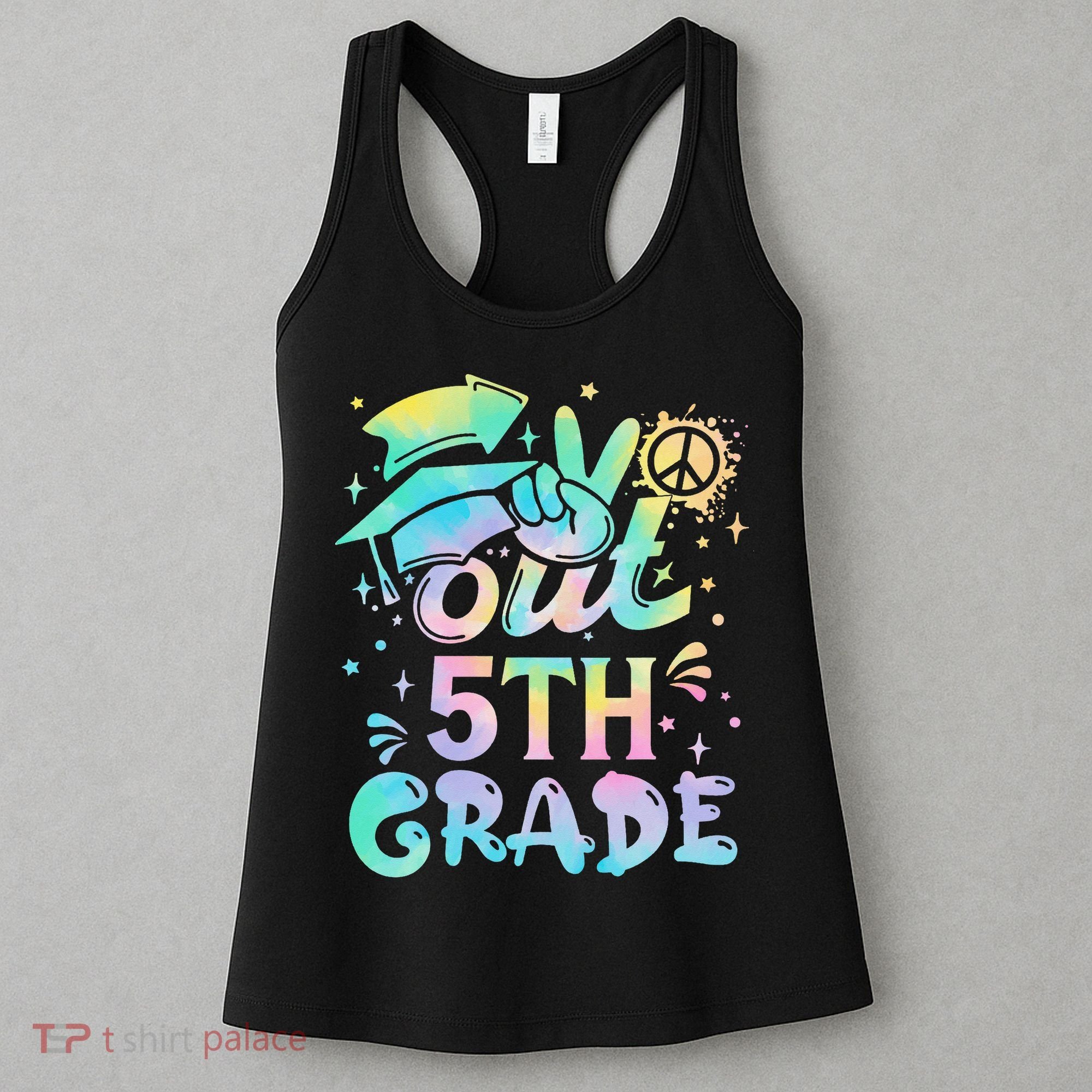 Peace Out 5th Grade Tie Dye Graduation Last Day Of School Women's Tank Top