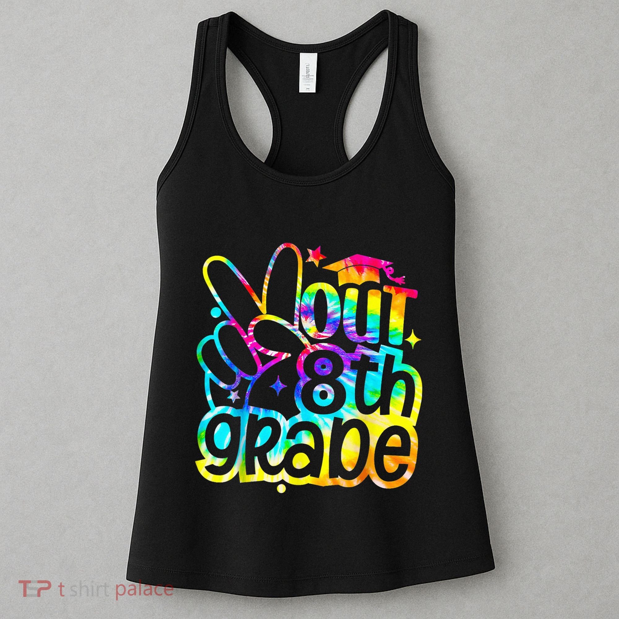 Peace Out 8th Grade Graduation Last Day Of School Tie Dye Women's Tank Top