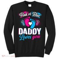 Pink Or Blue Daddy Loves You Shirt Gender Reveal Baby Gift Sweatshirt thumb 0