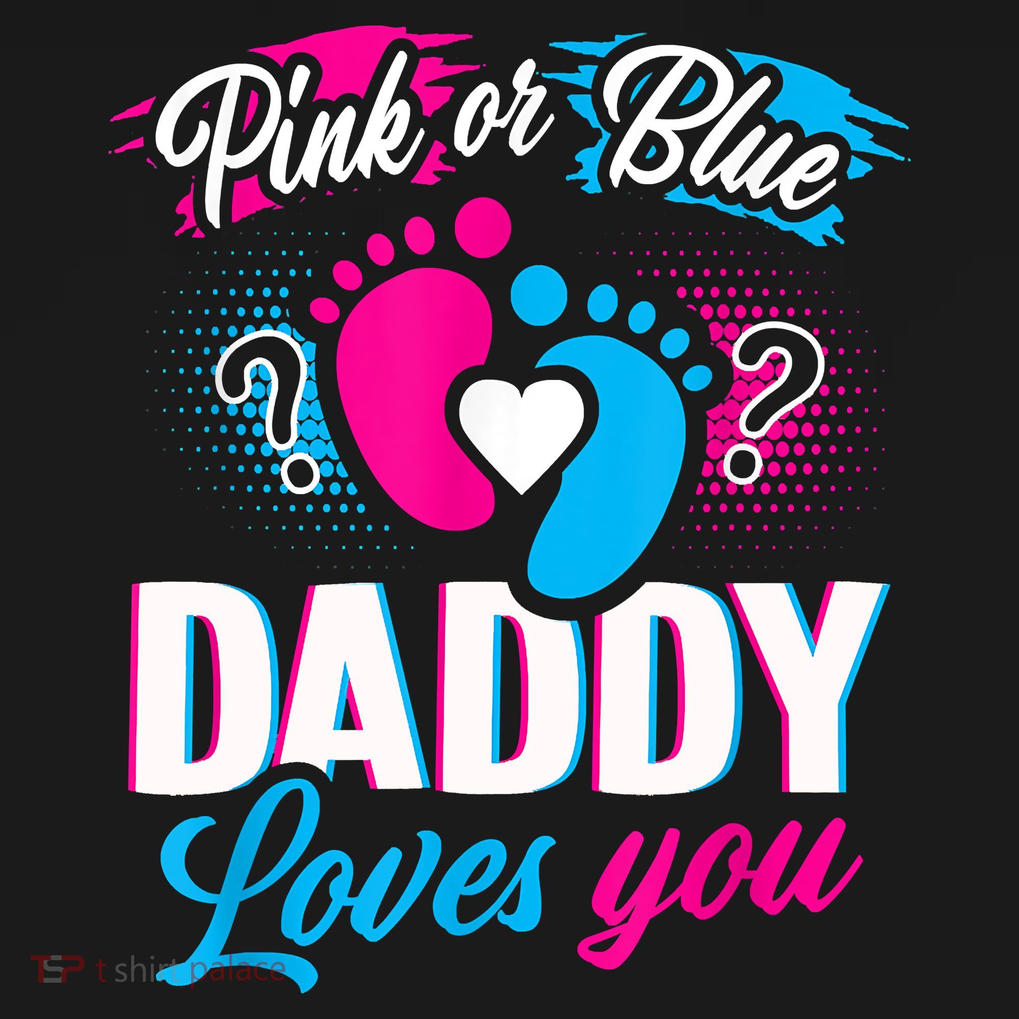 Pink Or Blue Daddy Loves You Shirt Gender Reveal Baby Gift Women's Tank Top